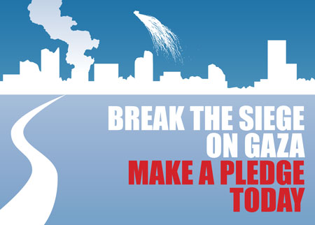 Break the siege on gaza, make a pledge today